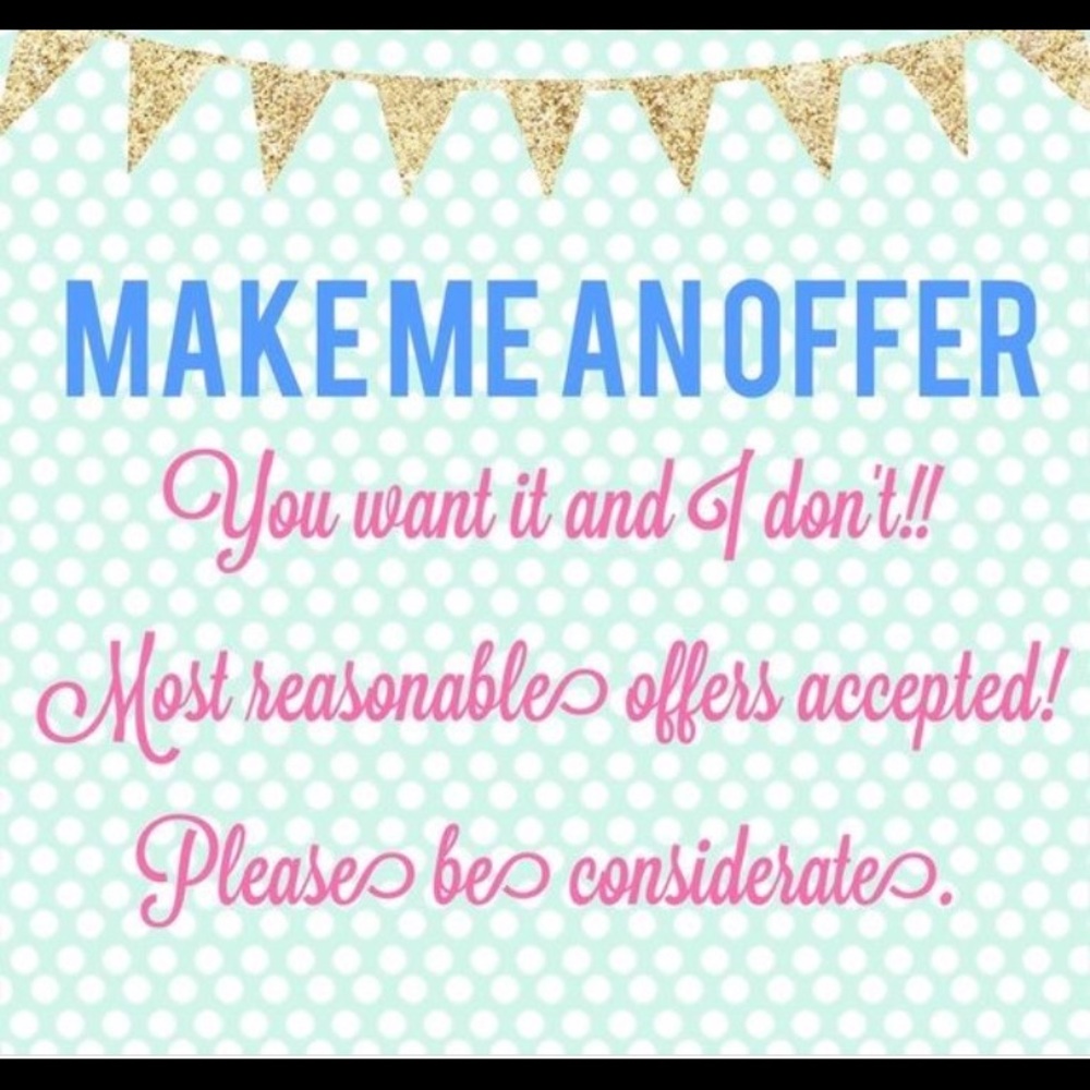 COPY - Make me a reasonable offer